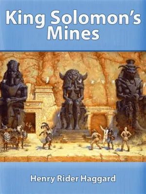  King Solomon's Mines - Ein literarisches Juwel der Abenteuerfantasie!